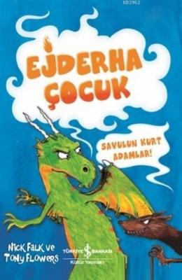 Savulun Kurt Adamlar! - Ejderha Çocuk Nick Falk