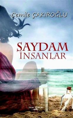 Saydam İnsanlar Cemile Çakıroğlu