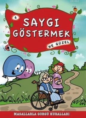 Saygı Göstermek Ne Güzel Münire Şafak