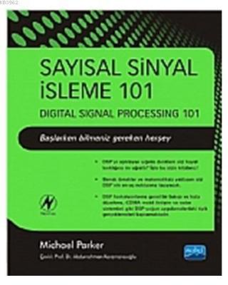 Sayısal Sinyal İşleme 101 Abdurrahman Karamancıoğlu Michael Parker Mic