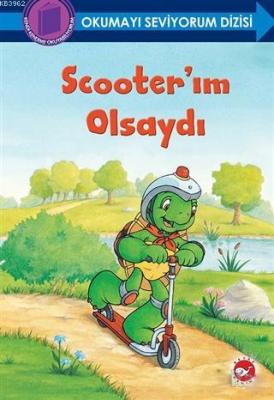 Scooter'ım Olsaydı - Okumayı Seviyorum Dizisi Sharon Jennings