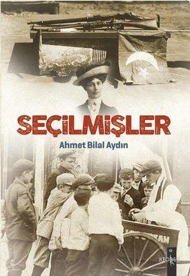 Seçilmişler Ahmet Bilal Aydın