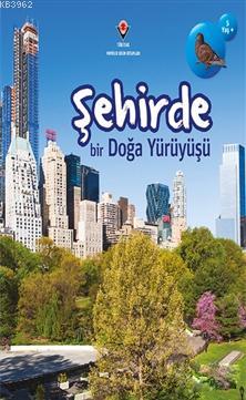 Şehirde Bir Doğa Yürüyüşü Richard Spilsbury