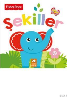 Şekiller / Fisher - Price İlk Kelimelerim Serisi Emre Konuk