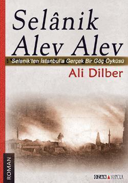 Selanik Alev Alev Ali Dilber