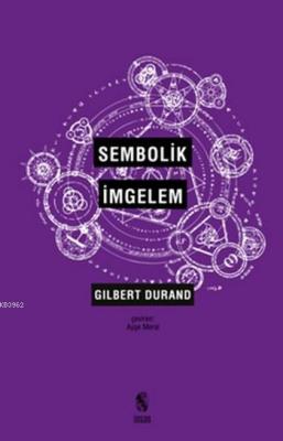 Sembolik İmgelem Gilbert Durand