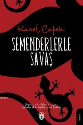 Semenderlerle Savaş Karel Capek