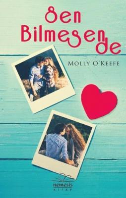 Sen Bilmesen De Molly O´Keefe