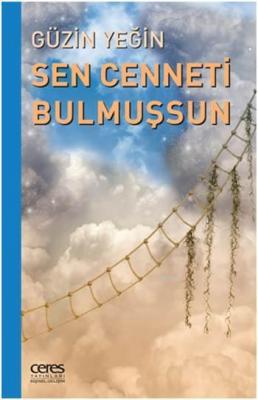 Sen Cenneti Bulmuşsun Güzin Yeğin