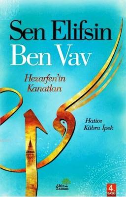 Sen Elifsin Ben Vav Hatice Kübra İpek