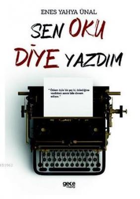 Sen Oku Diye Yazdım Enes Yahya Ünal