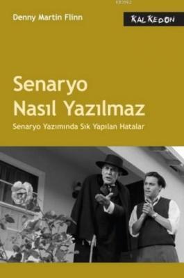 Senaryo Nasıl Yazılmaz Denny Martin Flinn