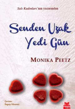 Senden Uzak Yedi Gün Monika Peetz