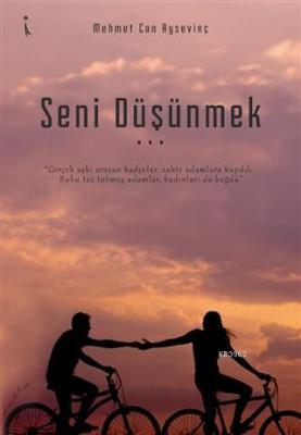 Seni Düşünmek Mehmet Can Aysevinç