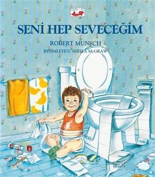 Seni Hep Seveceğim Robert Munsch