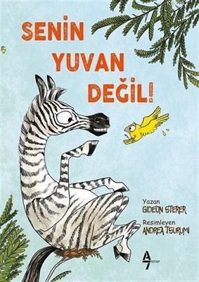 Senin Yuvan Değil! Gideon Sterer