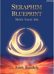 Seraphim Blueprint Ruth Rendely