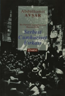 Serbest Cumhuriyet Fırkası Abdülhamit Avşar