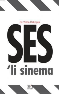 Ses'li Sinema Yelda Özkoçak