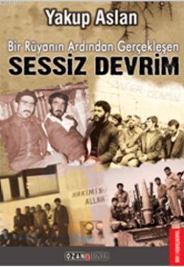 Sessiz Devrim Yakup Aslan