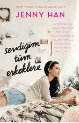 Sevdiğim Tüm Erkeklere (Ciltli) Jenny Han