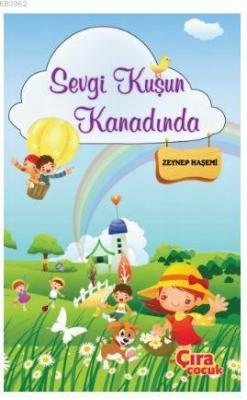 Sevgi Kuşun Kanadında Zeynep Haşemi Belgeli