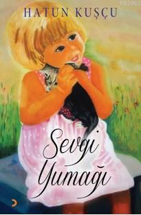 Sevgi Yumağı Hatun Kuşçu