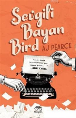 Sevgili Bayan Bird A. J. Pearce