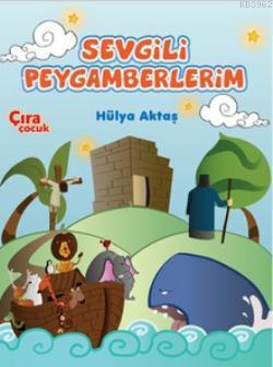 Sevgili Peygamberlerim Hülya Aktaş