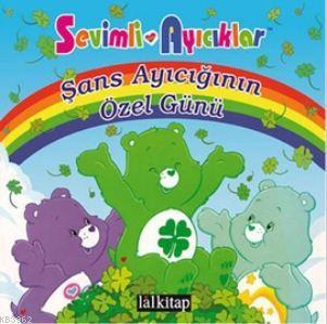 Sevimli Ayıcıklar - Şans Ayıcığının Özel Günü Sonia Sander