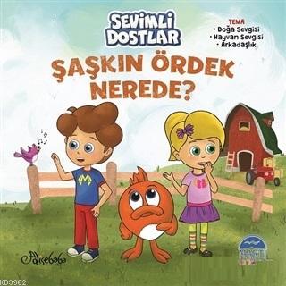 Sevimli Dostlar - Şaşkın Ördek Nerede? Özge Gökçek