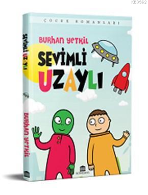 Sevimli Uzaylı Burhan Yetkil