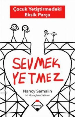 Sevmek Yetmez Nancy Samalin Martha Moraghan Jablow