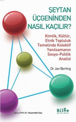 Şeytan Üçgeninden Nasıl Çıkılır? Jan Berting