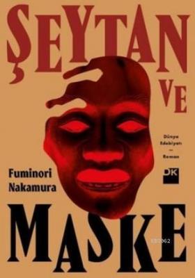 Şeytan ve Maske Fuminori Nakamura