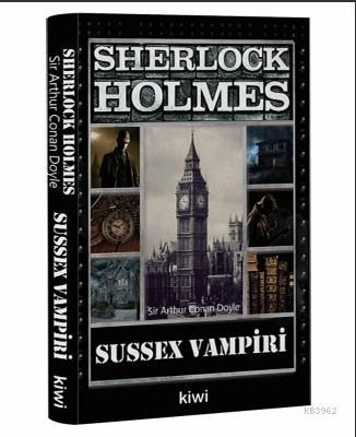 Sherlock Holmes - Sussex Vampiri Sir Arthur Conan Doyle