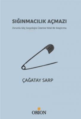 Sığınmacılık Açmazı Çağatay Sarp