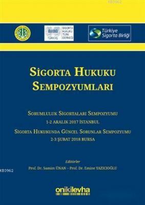 Sigorta Hukuku Sempozyumları Samim Ünan