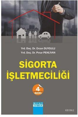 Sigorta İşletmeciliği Ercan Duygulu Pınar Pehlivan