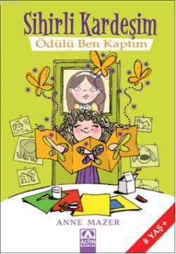 Sihirli Kardeşim - Ödülü Ben Kaptım Anne Mazer