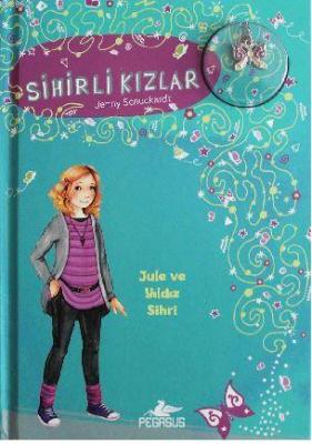 Sihirli Kızlar 3: Jule ve Yıldız Sihri Jenny Schuckardt