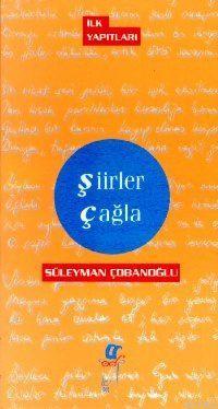 Şiirler Çağla Süleyman Çobanoğlu