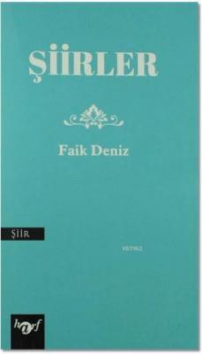 Şiirler Faik Deniz