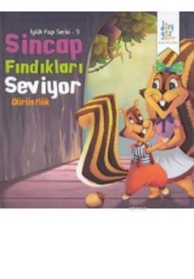 Sincap Fındıkları Seviyor Dürüstlük Kolektif