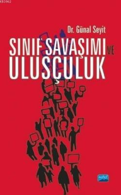 Sınıf Savaşımı ve Ulusçuluk Günal Seyit