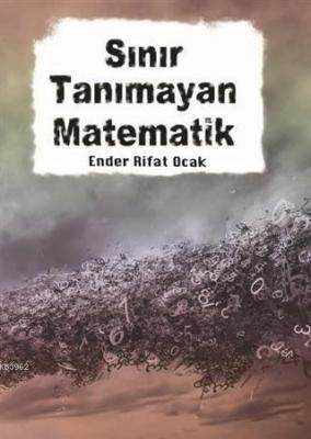 Sınır Tanımayan Matematik Ender Rifat Ocak