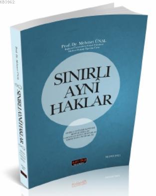 Sınırlı Ayni Haklar Mehmet Ünal