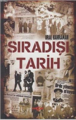 Sıradışı Tarih Ural Kahraman