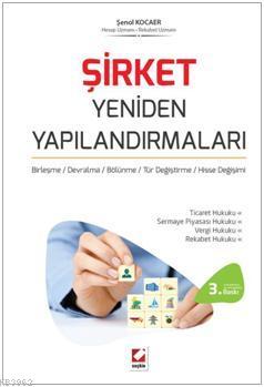 Şirket Yeniden Yapılandırmaları Şenol Kocaer