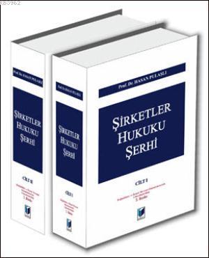 Şirketler Hukuku Şerhi Hasan Pulaşlı